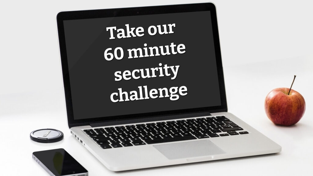 Take our 60-minute security challenge