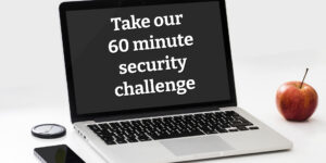 Take our 60-minute security challenge