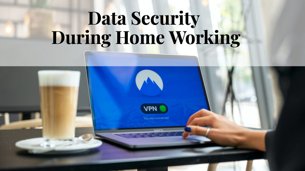Data security when working from home