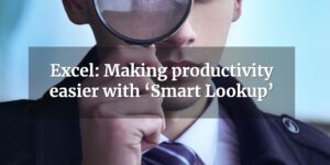 Excel: Making productivity easier with ‘Smart Lookup’