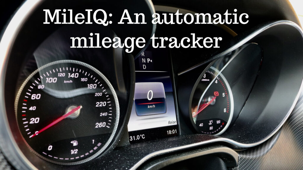 MileIQ: An automatic mileage tracker