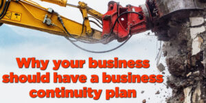 Why you need a business continuity plan