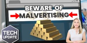 Beware these common ‘malvertising’ attacks